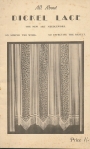 All about Dickel Lace. The New Art Needlework. 1950 edition